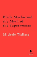 Black Macho and the Myth of Superwoman