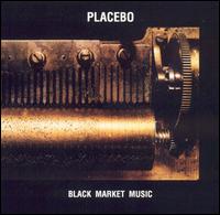 Black Market Music [Bonus Tracks] - Placebo
