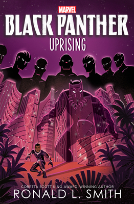 Black Panther: Black Panther: Uprising - Smith, Ronald L