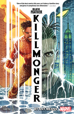 Black Panther: Killmonger - By Any Means - Hill, Bryan Edward (Text by), and McGregor, Don (Text by)