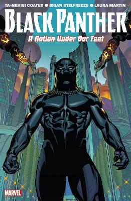 Black Panther Vol. 1: A Nation Under Our Feet - Coates, Ta-Nehisi, and Stelfreeze, Brian (Artist)