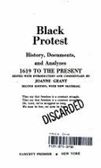 Black Protest - Grant, Joann E (Editor)