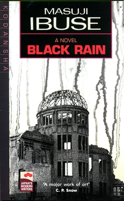 Black Rain - Ibuse, Masuji, and Bester, John (Translated by)