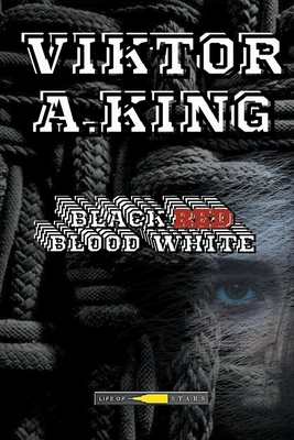 Black Red Blood White - King, Viktor A