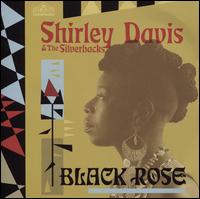 Black Rose - Shirley Davis / The Silverbacks