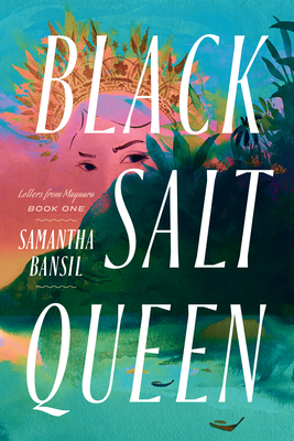 Black Salt Queen - Bansil, Samantha