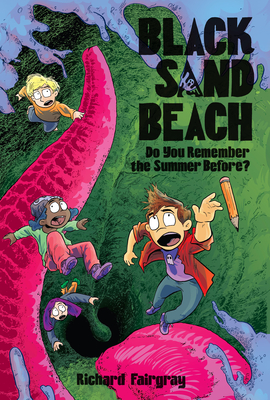 Black Sand Beach 2: Do You Remember the Summer Before? - Fairgray, Richard