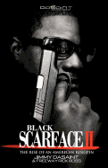 Black Scarface II