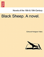 Black Sheep. a Novel.