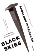 Black Skies: An Inspector Erlendur Novel
