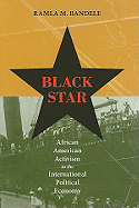 Black Star: African American Activism in the International Political Economy
