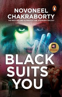 Black Suits You - Chakraborty, Novoneel