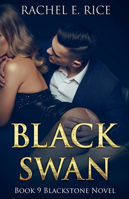 Black Swan - Rice, Rachel E