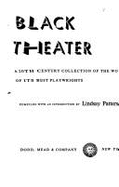 Black Theater: A 20th Century Collection of the Work of Its Best Playwrights