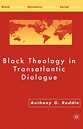 Black Theology in Transatlantic Dialogue