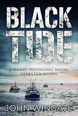 Black Tide - Wingate, John