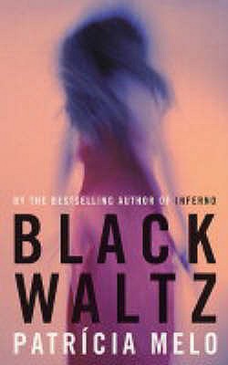 Black Waltz - Melo, Patricia, and Landers, Clifford E. (Translated by)