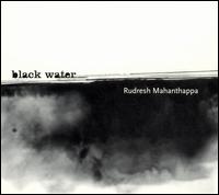 Black Water - Rudresh Mahanthappa