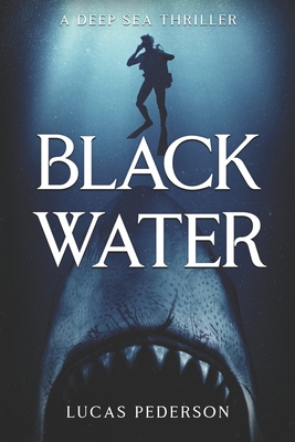 Black Water - Pederson, Lucas