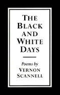 Black & White Days - Scannell, Vernon