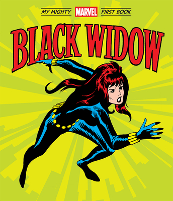 Black Widow: My Mighty Marvel First Book - Marvel Entertainment, and Buscema, John (Illustrator)