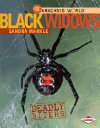 Black Widows: Deadly Biters