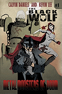 Black Wolf One: Metal Monsters of Doom