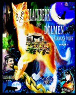 Blackberry of Dolmen: Alenka's Tales