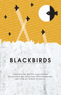 Blackbirds: Stage Play about Ww2