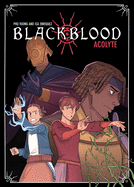 Blackblood: Acolyte: A Graphic Novel