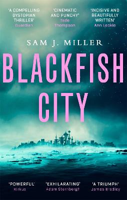 Blackfish City - Miller, Sam J.