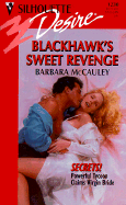 Blackhawk's Sweet Revenge: Secrets!