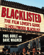 Blacklisted: The Film Lover's Guide to the Hollywood Blacklist
