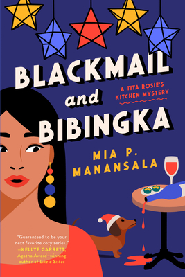 Blackmail and Bibingka - Manansala, Mia P