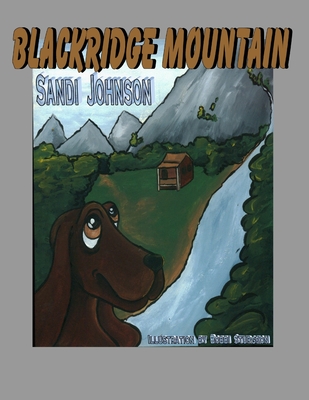 Blackridge Mountain - Durant, Sybrina (Editor), and Johnson, Sandi