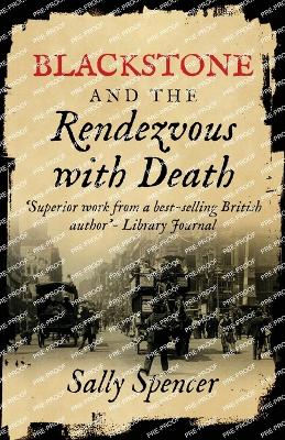 Blackstone and the Rendezvous with Death - Spencer, Sally