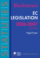 Blackstone's EC Legislation 2006-2007