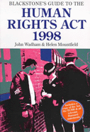 Blackstone's Guide to the Human Rights Act, 1998