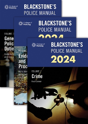 Blackstone's Police Manuals Three Volume Set 2024 - Connor, Paul, and Cox, Andrew, and Hutton, Glenn