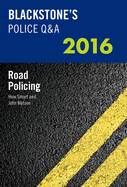 Blackstone's Police Q&A: Road Policing 2016