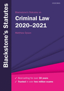Blackstone's Statutes on Criminal Law 2020-2021