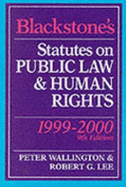 Blackstone's Statutes on Public Law and Human Rights 1999-2000