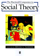 Blackwell Companion to Social Theory