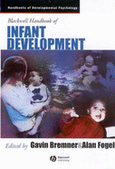 Blackwell Handbook of Infant Development