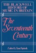 Blackwell History of Music in Britain Volume 4: The Eighteenth - Fiske, Roger (Editor), and Johnstone, H Diack (Editor)