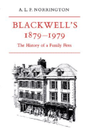 Blackwell's 1879-1979: The History of a Family Firm