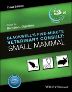 Blackwell's Five-Minute Veterinary Consult: Small Mammal