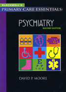 Blackwell's Primary Care Essentials: Psychiatry