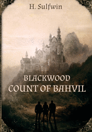 Blackwood: Count of Bahvil