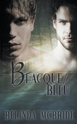 Blacque/Bleu - McBride, Belinda